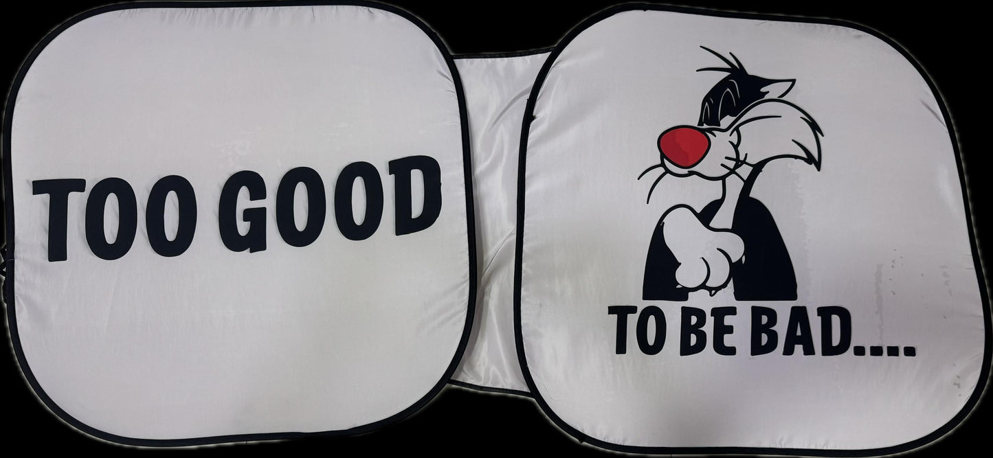 Too Good to be Bad Sunshade